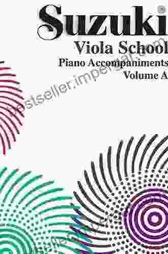 Suzuki Viola School Volume A (Contains Volumes 1 2): Piano Accompaniment