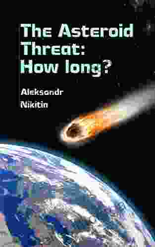 The Asteroid Threat: How Long?