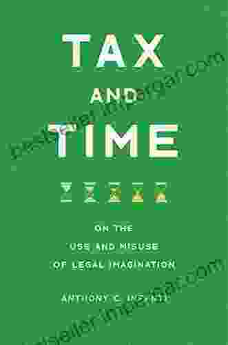 Tax And Time: On The Use And Misuse Of Legal Imagination