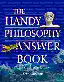 The Handy Philosophy Answer (The Handy Answer Series)