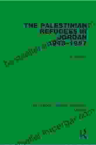 The Palestinian Refugees In Jordan 1948 1957 (Routledge Library Editions: Jordan 3)