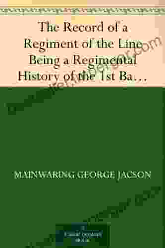 The Record Of A Regiment Of The Line Being A Regimental History Of The 1st Battalion Devonshire Regiment During The Boer War 1899 1902