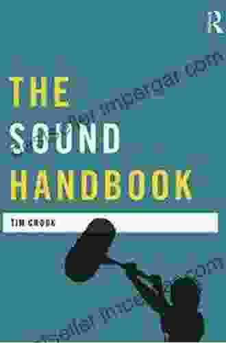 The Sound Handbook (Media Practice)