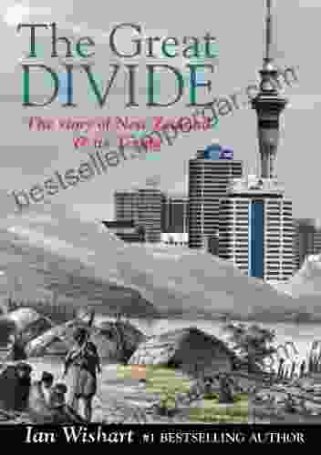 The Great Divide: The Story Of New Zealand Its Treaty