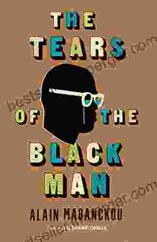 The Tears Of The Black Man (Global African Voices)