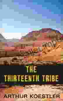 The Thirteenth Tribe Arthur Koestler