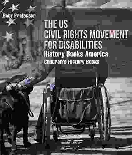 The US Civil Rights Movement For Disabilities History America Children S History