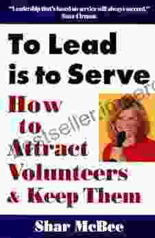 To Lead Is To Serve