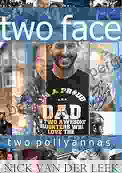 TWO FACE: TWO POLLYANNAS (K9 3)