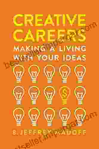 Creative Careers: Making A Living With Your Ideas