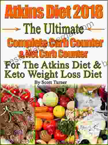 Atkins Diet 2024 The Ultimate Complete Carb Counter Net Carb Counter For The Atkins Diet Keto Weight Loss Diet