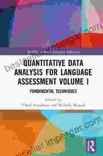 Quantitative Data Analysis for Language Assessment Volume I: Fundamental Techniques (Routledge Research in Language Education)