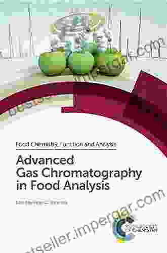 Advanced Gas Chromatography In Food Analysis (Food Chemistry Function And Analysis 17)