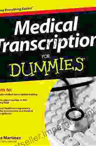 Medical Transcription For Dummies Anne Martinez