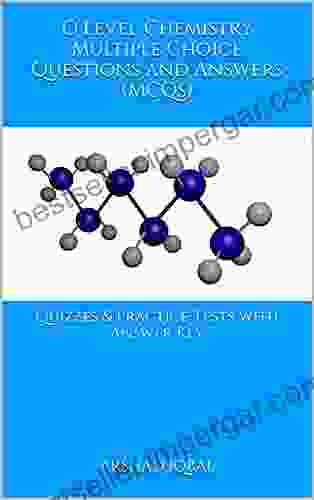 O Level Chemistry Multiple Choice Questions And Answers (MCQs): Quizzes Practice Tests With Answer Key (Chemistry Quick Study Guides Terminology Notes To Review)