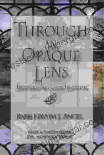 Through An Opaque Lens LeAndrea Mack