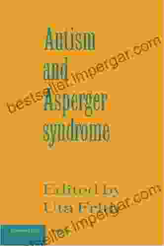 Autism And Asperger Syndrome