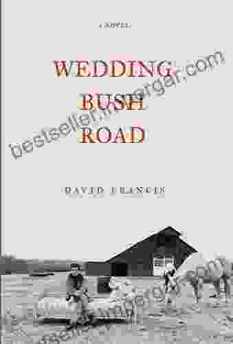 Wedding Bush Road: A Novel