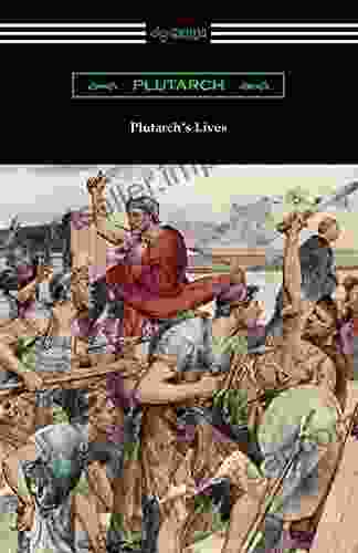 Plutarch S Lives (Volumes I And II)