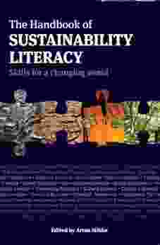 The Handbook Of Sustainability Literacy: Skills For A Changing World