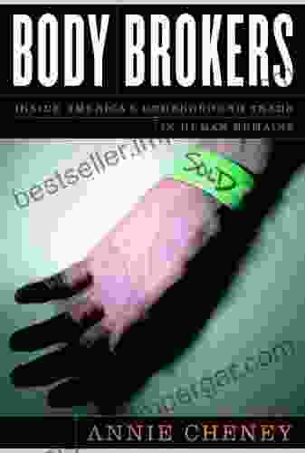 Body Brokers: Inside America S Underground Trade In Human Remains