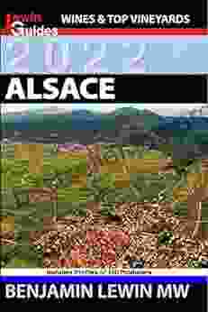 Wines Of Alsace (Guides To Wines And Top Vineyards 8)