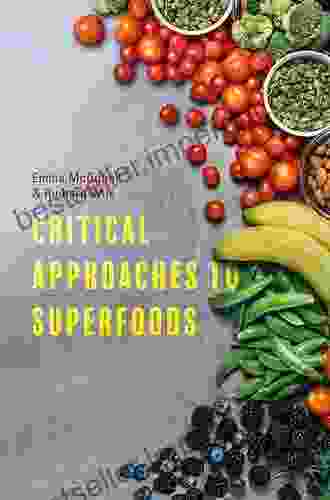 Critical Approaches To Superfoods Soren Kierkegaard