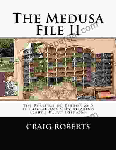 The Medusa File II: The Politics Of Terror And The Oklahoma City Bombing