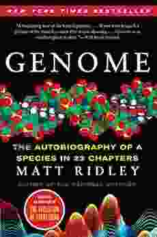 Genome: The Autobiography Of A Species In 23 Chapters