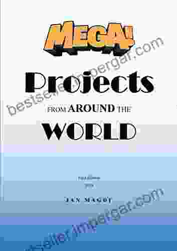 Mega Projects From Around The World