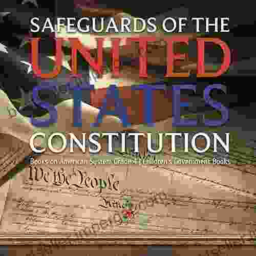 Safeguards Of The United States Constitution On American System Grade 4 Children S Government