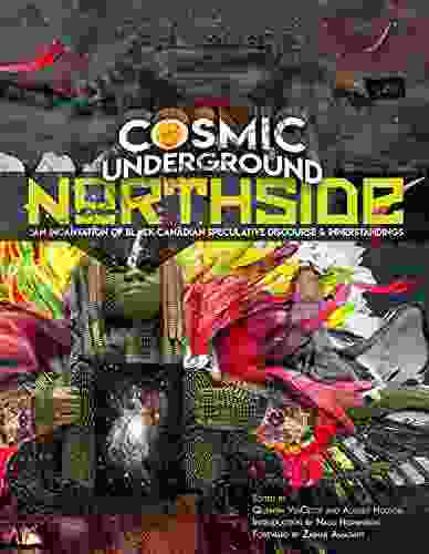 Cosmic Underground Northside: An Incantation Of Black Canadian Speculative Discourse And Innerstandings