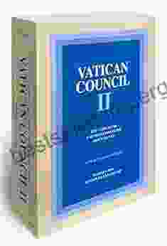 Vatican Council II: The Conciliar And Postconciliar Documents