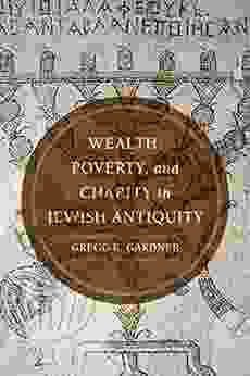 Wealth Poverty And Charity In Jewish Antiquity