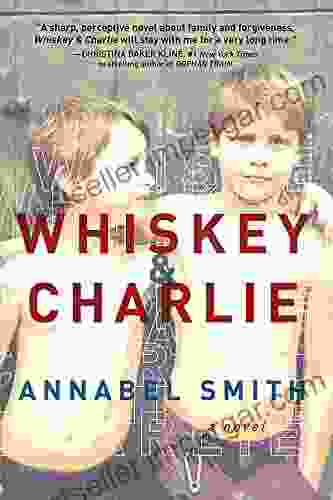 Whiskey And Charlie Annabel Smith