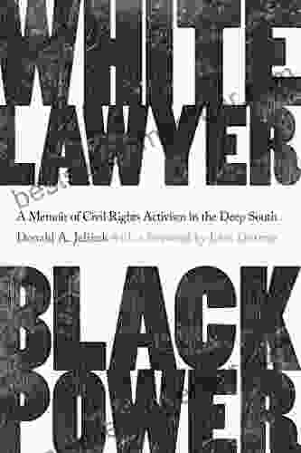 White Lawyer Black Power: A Memoir Of Civil Rights Activism In The Deep South